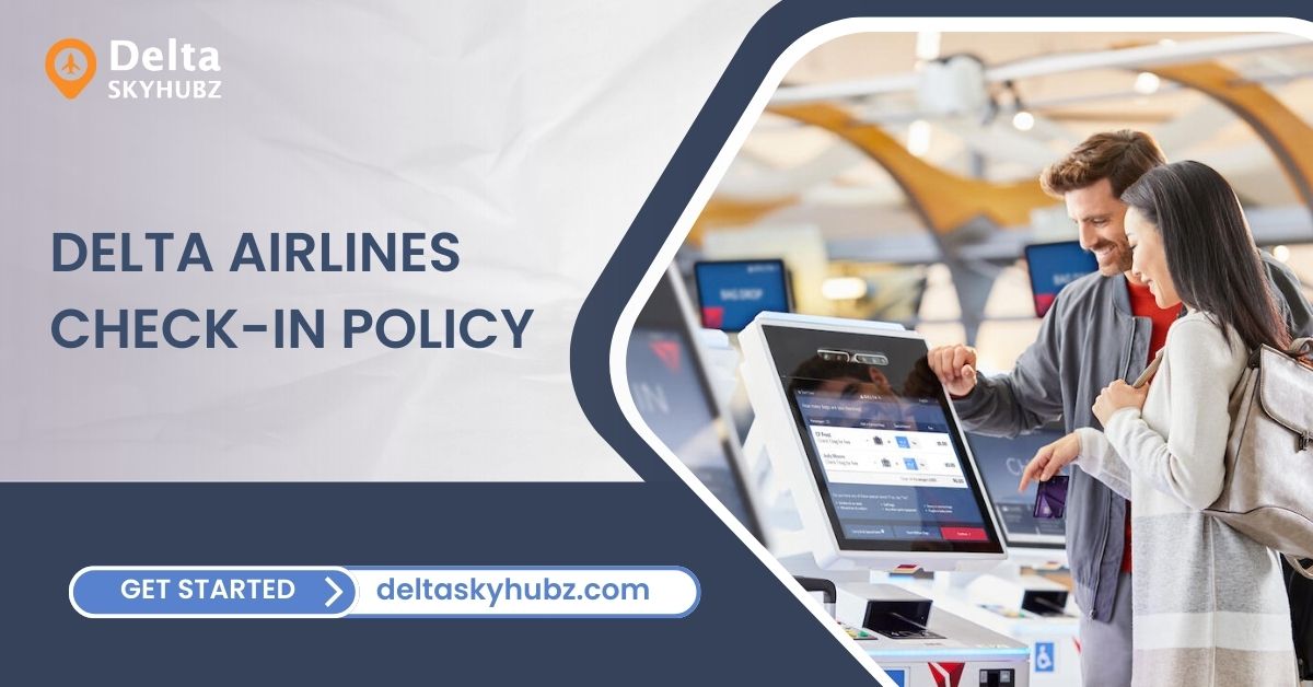 Delta Airlines Check-In Policy