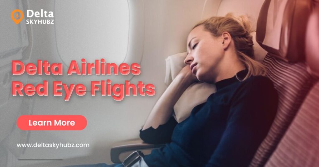 Delta Airlines Red Eye Flights